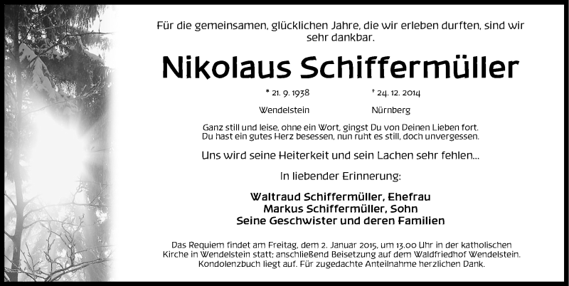  Traueranzeige für Nikolaus Schiffermüller vom 31.12.2014 aus Gesamtausgabe Nürnberger Nachrichten/ Nürnberger Ztg.