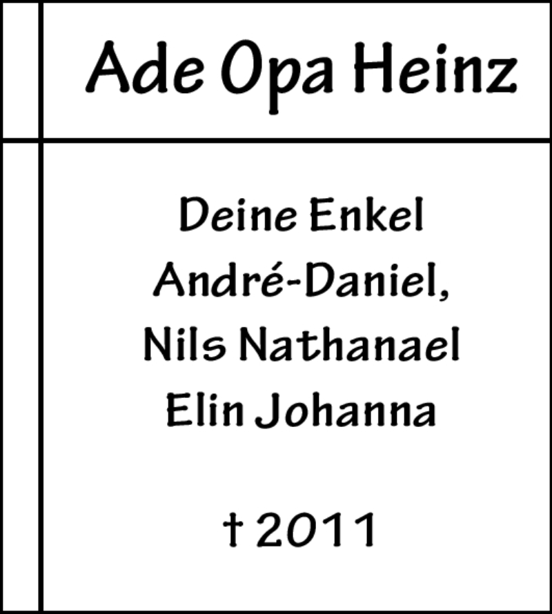  Traueranzeige für Opa Heinz vom 26.02.2011 aus Nürnberger Nachrichten