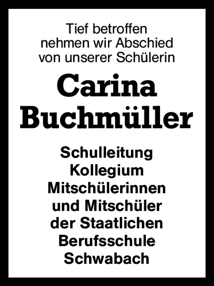  Traueranzeige für Carina Buchmüller vom 22.03.2011 aus Nürnberger Nachrichten