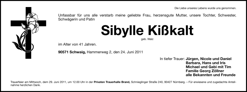  Traueranzeige für Sibylle Kißkalt vom 27.06.2011 aus Nürnberger Nachrichten