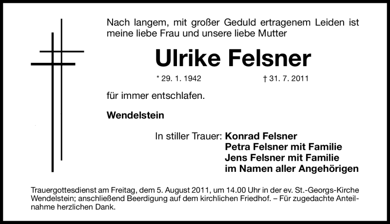  Traueranzeige für Ulrike Felsner vom 03.08.2011 aus Nürnberger Nachrichten