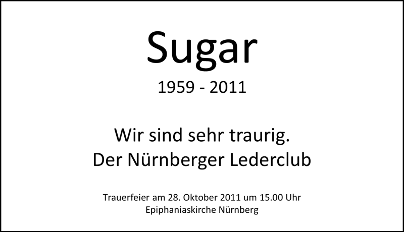  Traueranzeige für Sugar  vom 22.10.2011 aus Nürnberger Nachrichten
