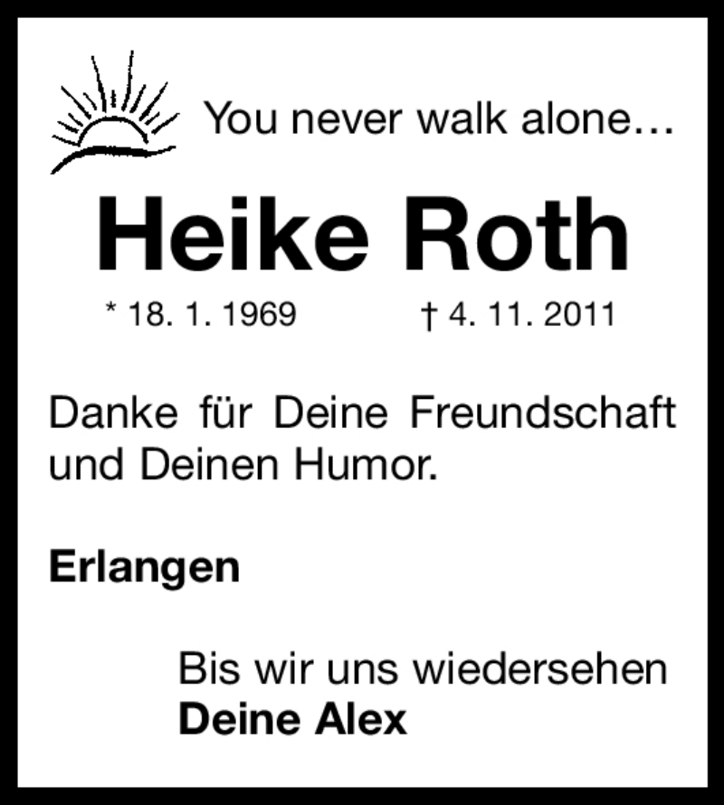  Traueranzeige für Heike Roth vom 08.11.2011 aus Nürnberger Nachrichten