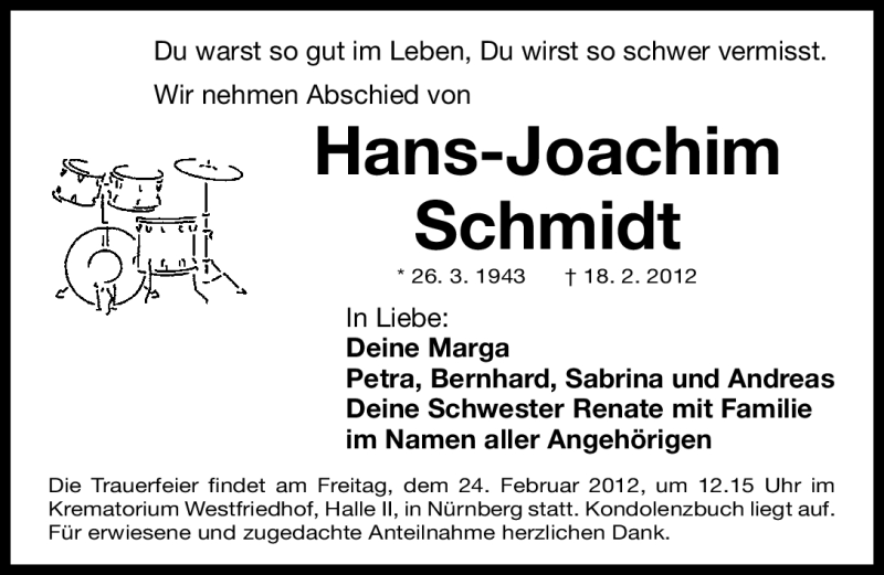  Traueranzeige für Hans-Joachim Schmidt vom 22.02.2012 aus Gesamtausgabe Nürnberger Nachrichten / Nürnberger Zeitung