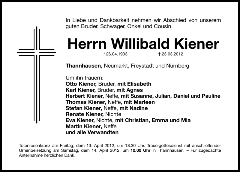  Traueranzeige für Willibald Kiener vom 12.04.2012 aus Neumarkter Nachrichten Lokal