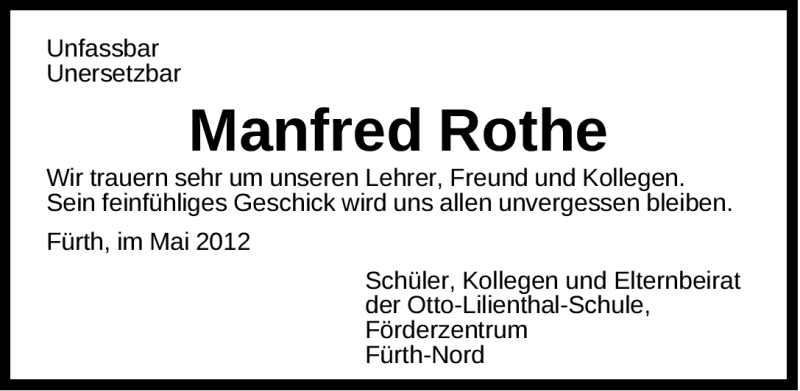  Traueranzeige für Manfred Rothe vom 24.05.2012 aus Fürther Nachrichten Lokal