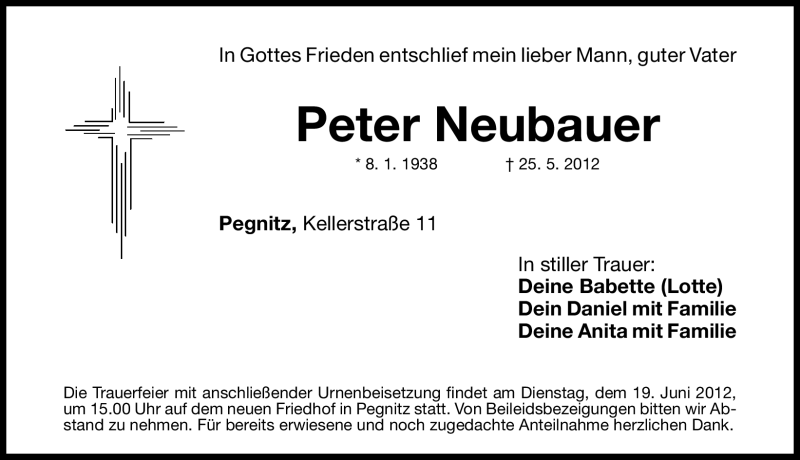  Traueranzeige für Peter Neubauer vom 16.06.2012 aus Nordbayerische Nachrichten Pegnitz Lokal