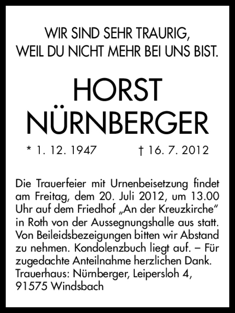  Traueranzeige für Horst Nürnberger vom 18.07.2012 aus Gesamtausgabe Nürnberger Nachrichten/ Nürnberger Ztg.