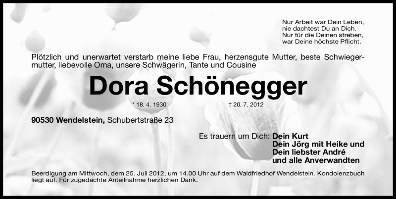  Traueranzeige für Dora Schönegger vom 23.07.2012 aus Gesamtausgabe Nürnberger Nachrichten/ Nürnberger Ztg.