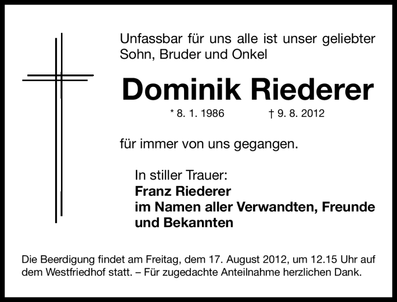  Traueranzeige für Dominik Riederer vom 15.08.2012 aus Gesamtausgabe Nürnberger Nachrichten/ Nürnberger Ztg.