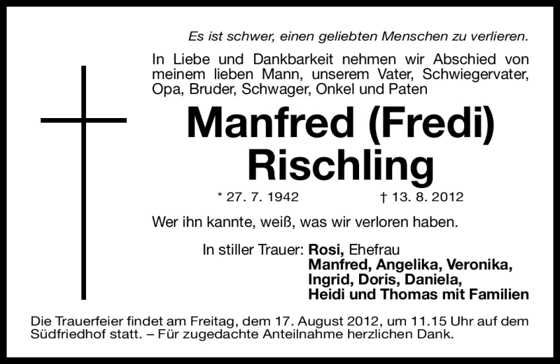  Traueranzeige für Manfred Rischling vom 16.08.2012 aus Gesamtausgabe Nürnberger Nachrichten/ Nürnberger Ztg.