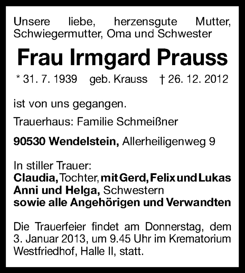 Traueranzeige für Irmgard Prauss vom 29.12.2012 aus Gesamtausgabe Nürnberger Nachrichten/ Nürnberger Ztg.