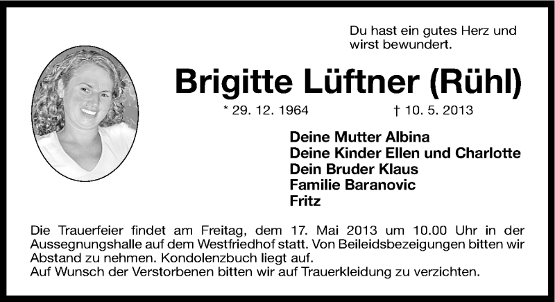  Traueranzeige für Brigitte Lüftner vom 15.05.2013 aus Gesamtausgabe Nürnberger Nachrichten/ Nürnberger Ztg.