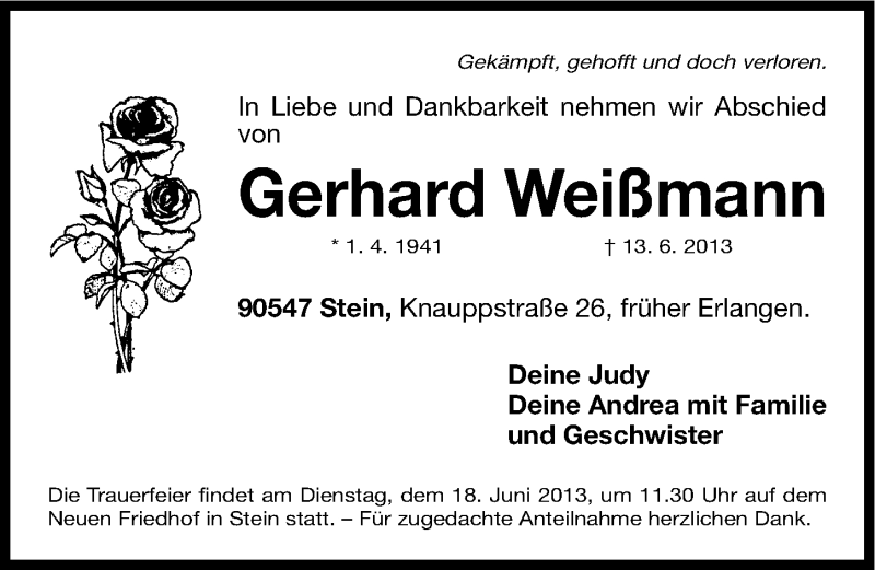 Traueranzeige für Gerhard Weißmann vom 15.06.2013 aus Gesamtausgabe Nürnberger Nachrichten/ Nürnberger Ztg.
