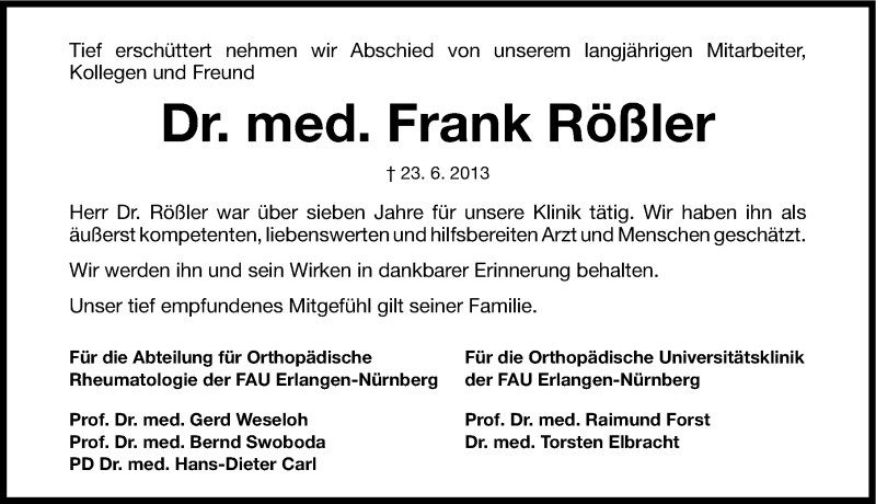  Traueranzeige für Frank Rößler vom 02.07.2013 aus Gesamtausgabe Nürnberger Nachrichten/ Nürnberger Ztg.