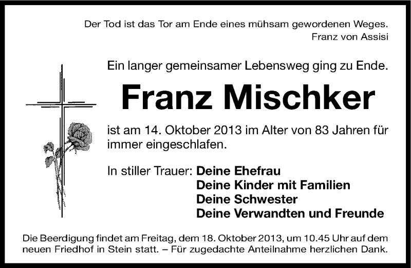  Traueranzeige für Franz Mischker vom 16.10.2013 aus Gesamtausgabe Nürnberger Nachrichten/ Nürnberger Ztg.