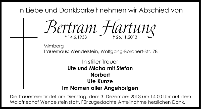  Traueranzeige für Bertram Hartung vom 30.11.2013 aus Gesamtausgabe Nürnberger Nachrichten/ Nürnberger Ztg.