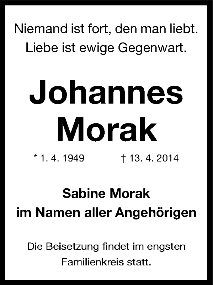  Traueranzeige für Johannes Morak vom 19.04.2014 aus Gesamtausgabe Nürnberger Nachrichten/ Nürnberger Ztg.