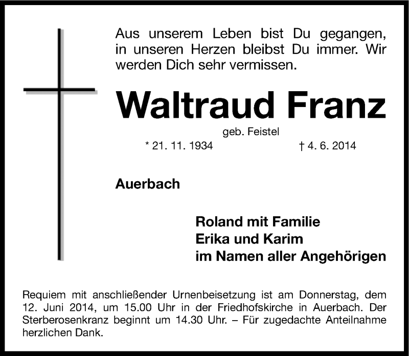  Traueranzeige für Waltraud Franz vom 10.06.2014 aus Nordbayerische Nachrichten Pegnitz Lokal