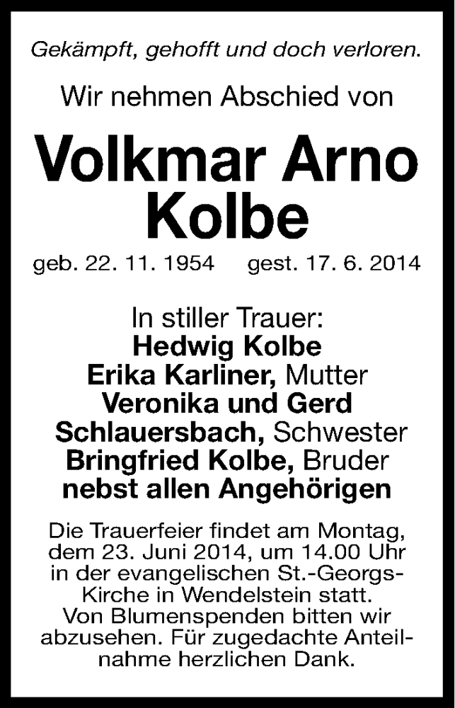  Traueranzeige für Volkmar Arno Kolbe vom 21.06.2014 aus Gesamtausgabe Nürnberger Nachrichten/ Nürnberger Ztg.