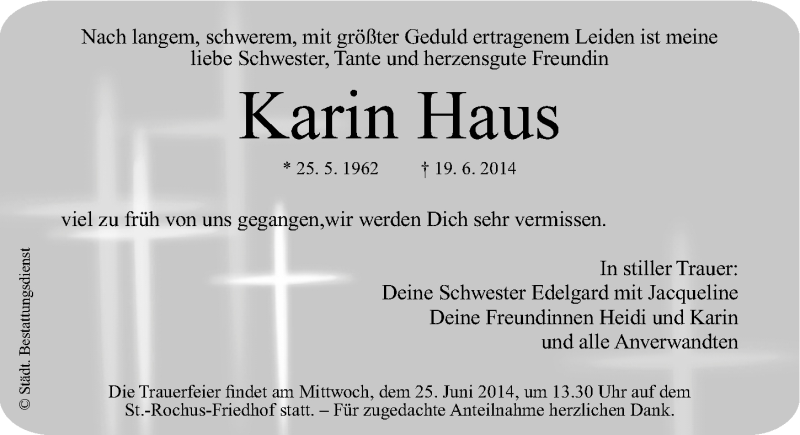  Traueranzeige für Karin Haus vom 21.06.2014 aus Gesamtausgabe Nürnberger Nachrichten/ Nürnberger Ztg.