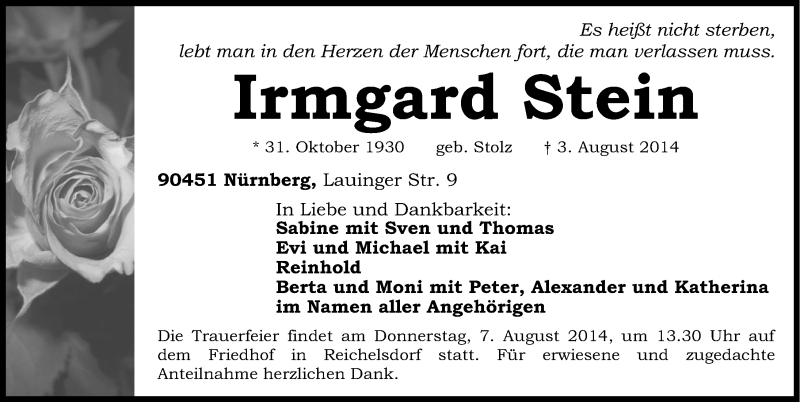  Traueranzeige für Irmgard Stein vom 05.08.2014 aus Gesamtausgabe Nürnberger Nachrichten/ Nürnberger Ztg.