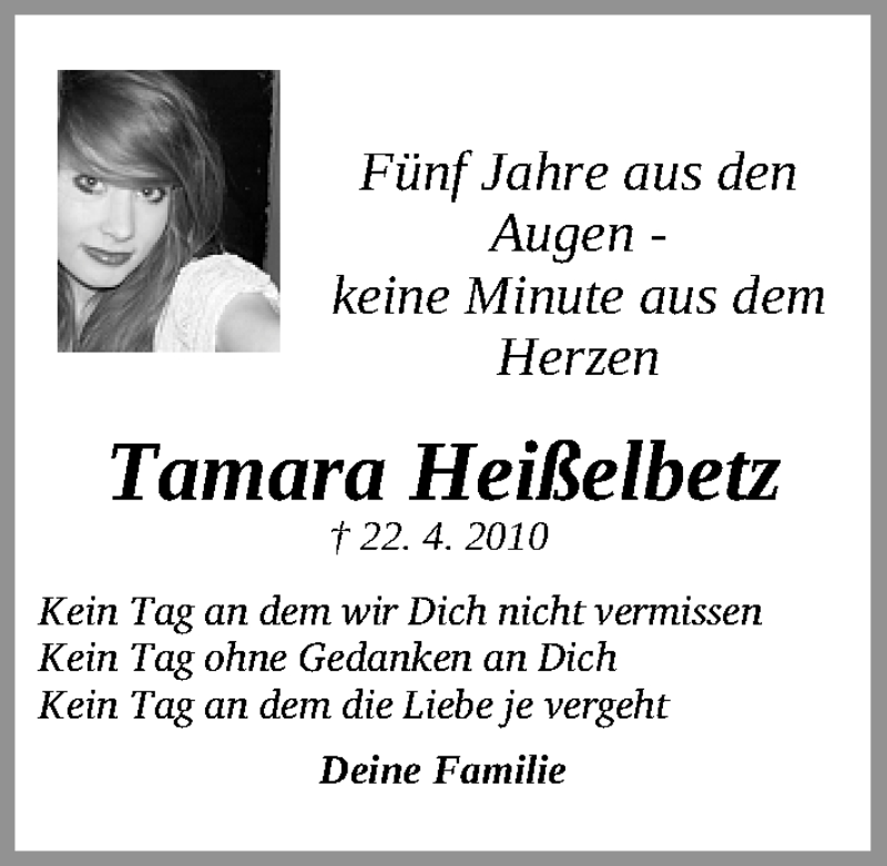  Traueranzeige für Tamara Heißelbetz vom 22.04.2015 aus Gesamtausgabe Nürnberger Nachrichten/ Nürnberger Ztg.