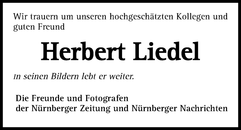  Traueranzeige für Herbert Liedel vom 04.07.2015 aus Gesamtausgabe Nürnberger Nachrichten/ Nürnberger Ztg.