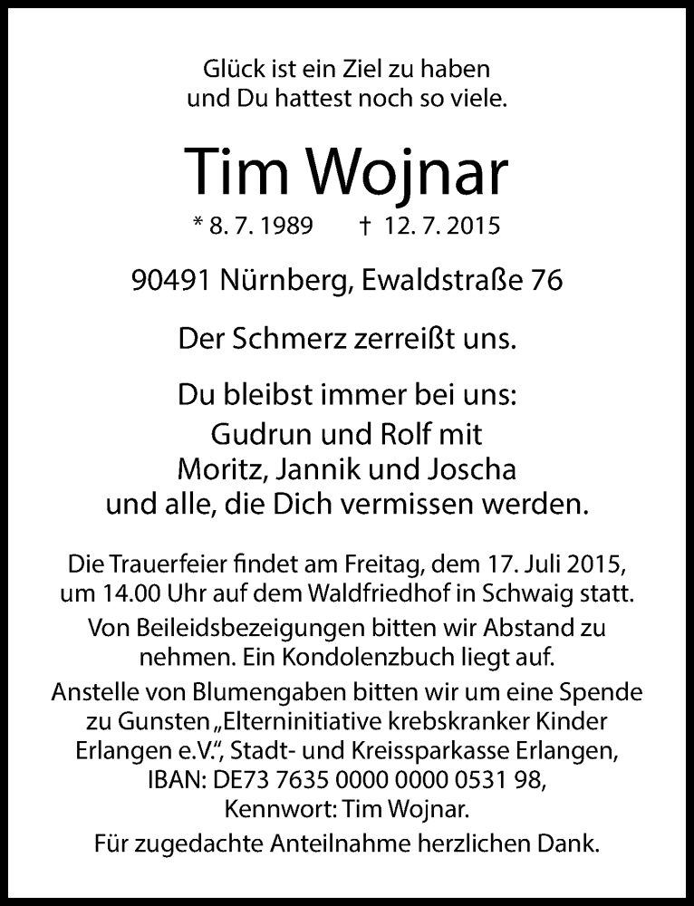  Traueranzeige für Tim Wojnar vom 15.07.2015 aus Gesamtausgabe Nürnberger Nachrichten/ Nürnberger Ztg.