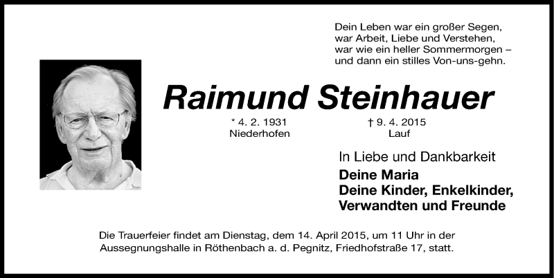  Traueranzeige für Raimund Steinhauer vom 14.04.2015 aus Gesamtausgabe Nürnberger Nachrichten/ Nürnberger Ztg.