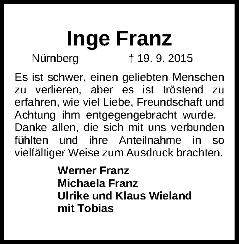  Traueranzeige für Inge Franz vom 14.10.2015 aus Gesamtausgabe Nürnberger Nachrichten/ Nürnberger Ztg.