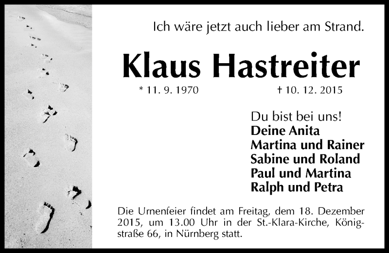  Traueranzeige für Klaus Hastreiter vom 16.12.2015 aus Gesamtausgabe Nürnberger Nachrichten/ Nürnberger Ztg.