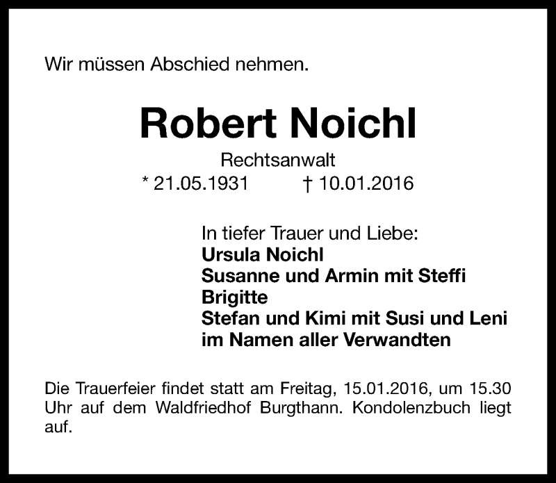  Traueranzeige für Robert Noichl vom 13.01.2016 aus Gesamtausgabe Nürnberger Nachrichten/ Nürnberger Ztg.