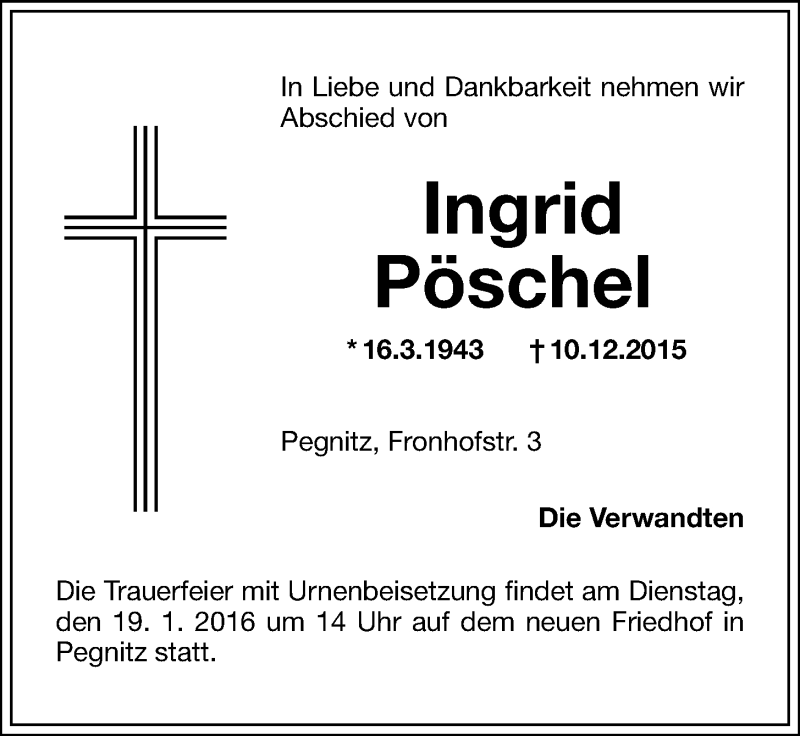  Traueranzeige für Ingrid Pöschel vom 16.01.2016 aus Nordbayerische Nachrichten Pegnitz Lokal