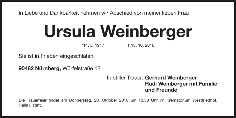  Traueranzeige für Ursula Weinberger vom 17.10.2016 aus Gesamtausgabe Nürnberger Nachrichten/ Nürnberger Ztg.