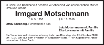 Traueranzeige von Irmgard Motschmann von Gesamtausgabe Nürnberger Nachrichten/ Nürnberger Ztg.