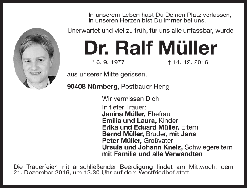  Traueranzeige für Ralf Müller vom 17.12.2016 aus Gesamtausgabe Nürnberger Nachrichten/ Nürnberger Ztg.