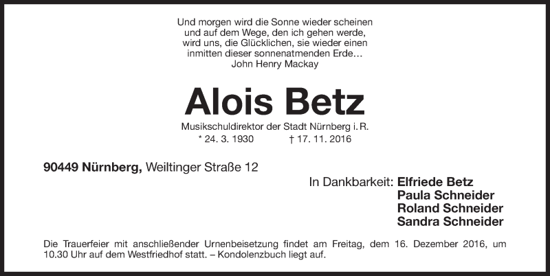  Traueranzeige für Alois Betz vom 10.12.2016 aus Gesamtausgabe Nürnberger Nachrichten/ Nürnberger Ztg.