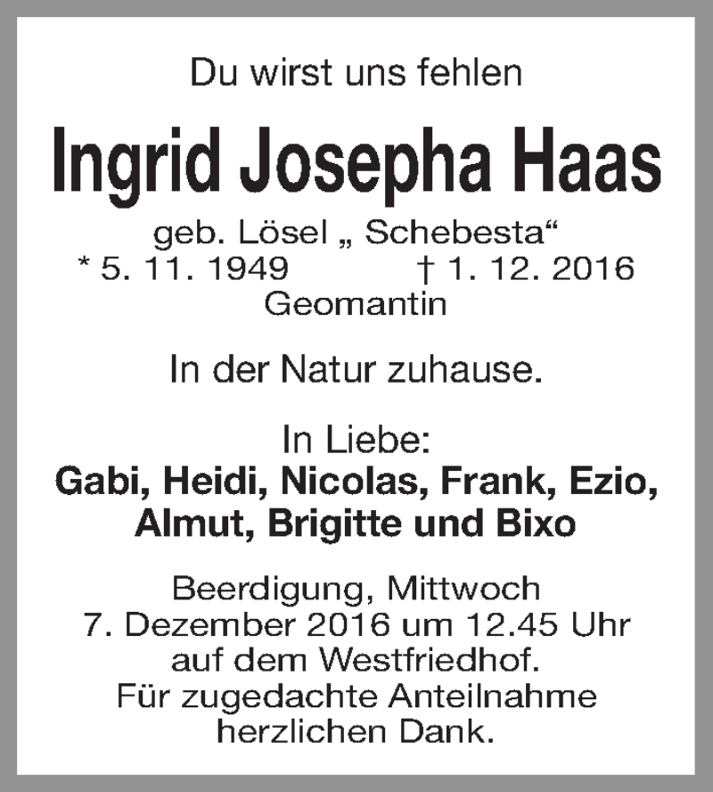  Traueranzeige für Ingrid Josepha Haas vom 03.12.2016 aus Gesamtausgabe Nürnberger Nachrichten/ Nürnberger Ztg.