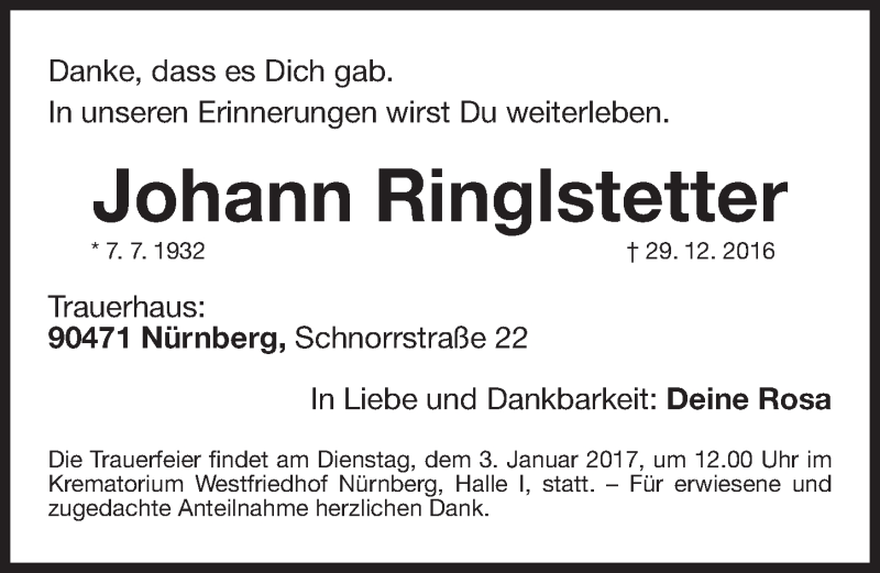  Traueranzeige für Johann Ringlstetter vom 31.12.2016 aus Gesamtausgabe Nürnberger Nachrichten/ Nürnberger Ztg.