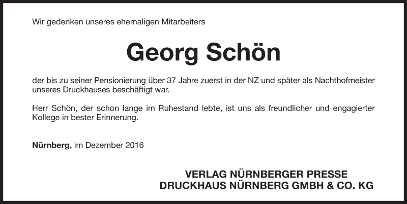  Traueranzeige für Georg Schön vom 31.12.2016 aus Gesamtausgabe Nürnberger Nachrichten/ Nürnberger Ztg.