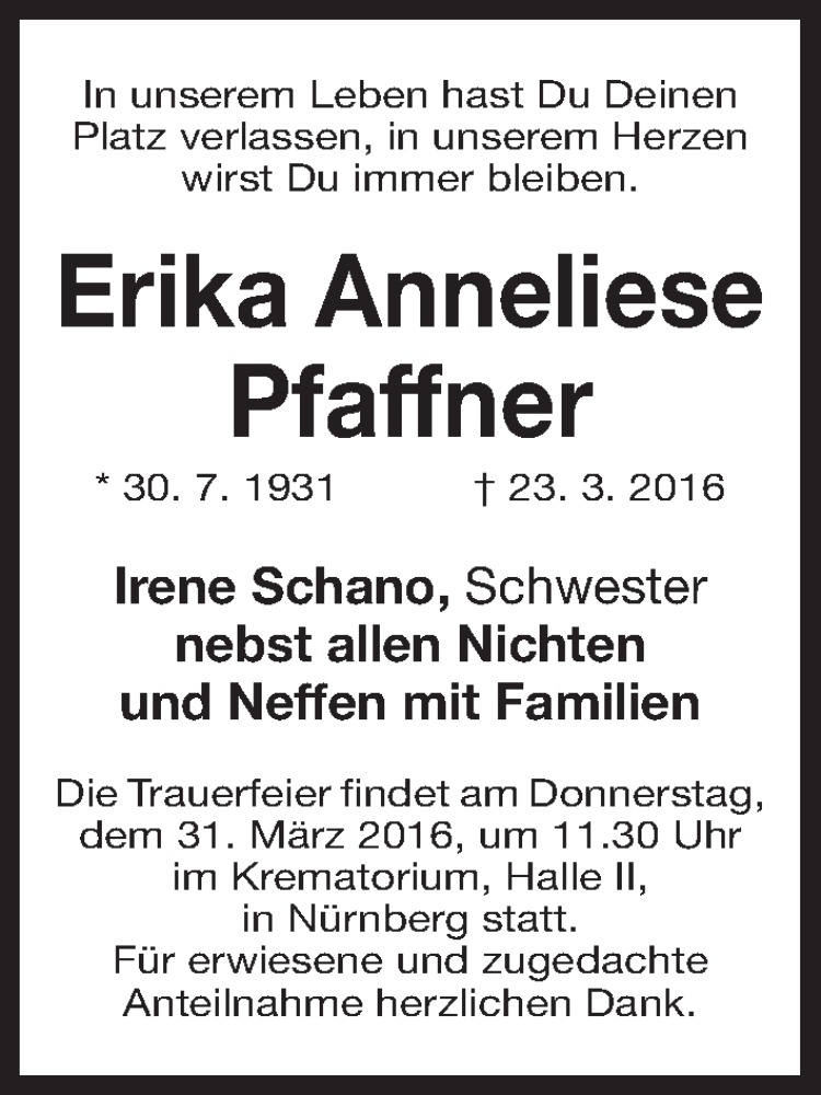  Traueranzeige für Erika Anneliese Pfaffner vom 30.03.2016 aus Gesamtausgabe Nürnberger Nachrichten/ Nürnberger Ztg.