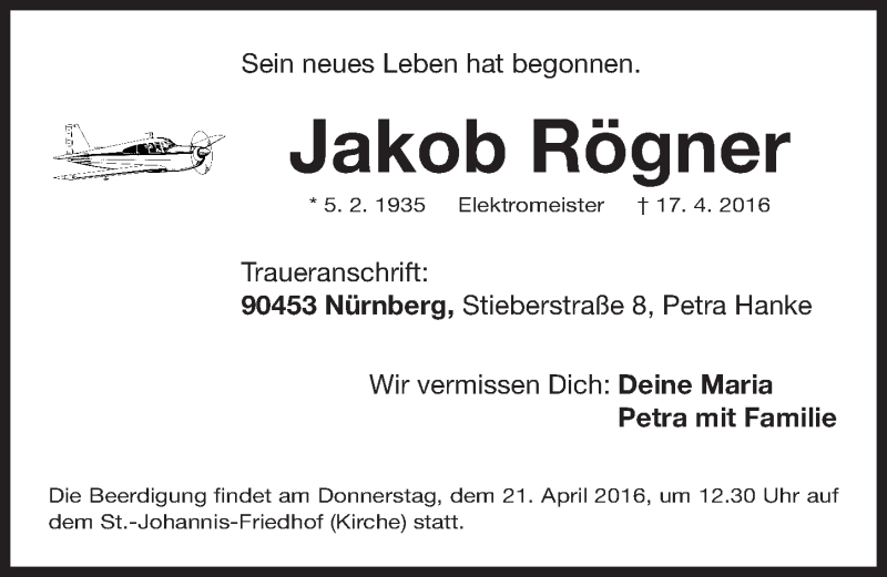  Traueranzeige für Jakob Rögner vom 20.04.2016 aus Gesamtausgabe Nürnberger Nachrichten/ Nürnberger Ztg.