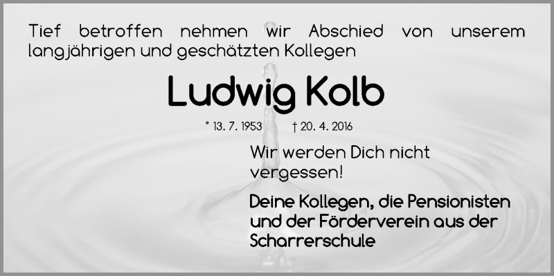  Traueranzeige für Ludwig Kolb vom 27.04.2016 aus Gesamtausgabe Nürnberger Nachrichten/ Nürnberger Ztg.