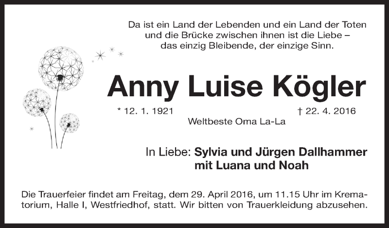  Traueranzeige für Anny Luise Kögler vom 27.04.2016 aus Gesamtausgabe Nürnberger Nachrichten/ Nürnberger Ztg.