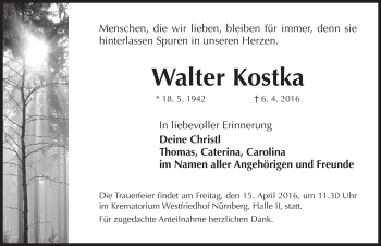 Traueranzeige von Walter Kostka von Gesamtausgabe Nürnberger Nachrichten/ Nürnberger Ztg.