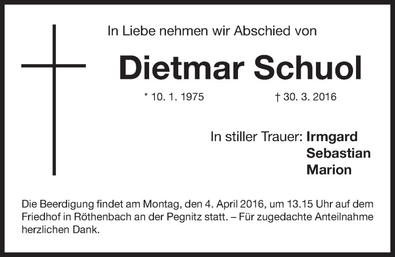  Traueranzeige für Dietmar Schuol vom 02.04.2016 aus Gesamtausgabe Nürnberger Nachrichten/ Nürnberger Ztg.