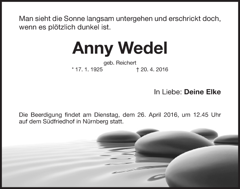  Traueranzeige für Anny Wedel vom 23.04.2016 aus Gesamtausgabe Nürnberger Nachrichten/ Nürnberger Ztg.