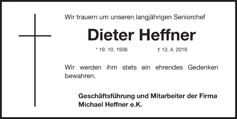  Traueranzeige für Dieter Heffner vom 16.04.2016 aus Gesamtausgabe Nürnberger Nachrichten/ Nürnberger Ztg.