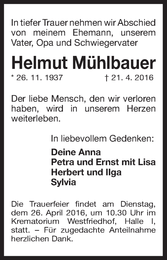  Traueranzeige für Helmut Mühlbauer vom 25.04.2016 aus Gesamtausgabe Nürnberger Nachrichten/ Nürnberger Ztg.